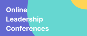 Online Leadership Conferences