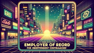 Retro cyberpunk cityscape with bold text overlay for employer of record.